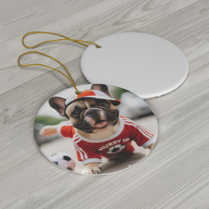 MAGGIE QUEEN French Bulldog Soccer Ball Hurry Up Ceramic Ornament, 4 Shapes